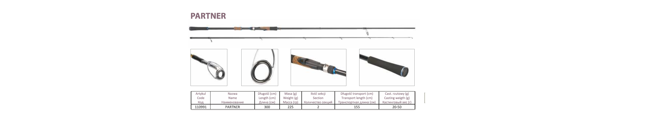 PARTNER spiningas. 300cm 20x50g.